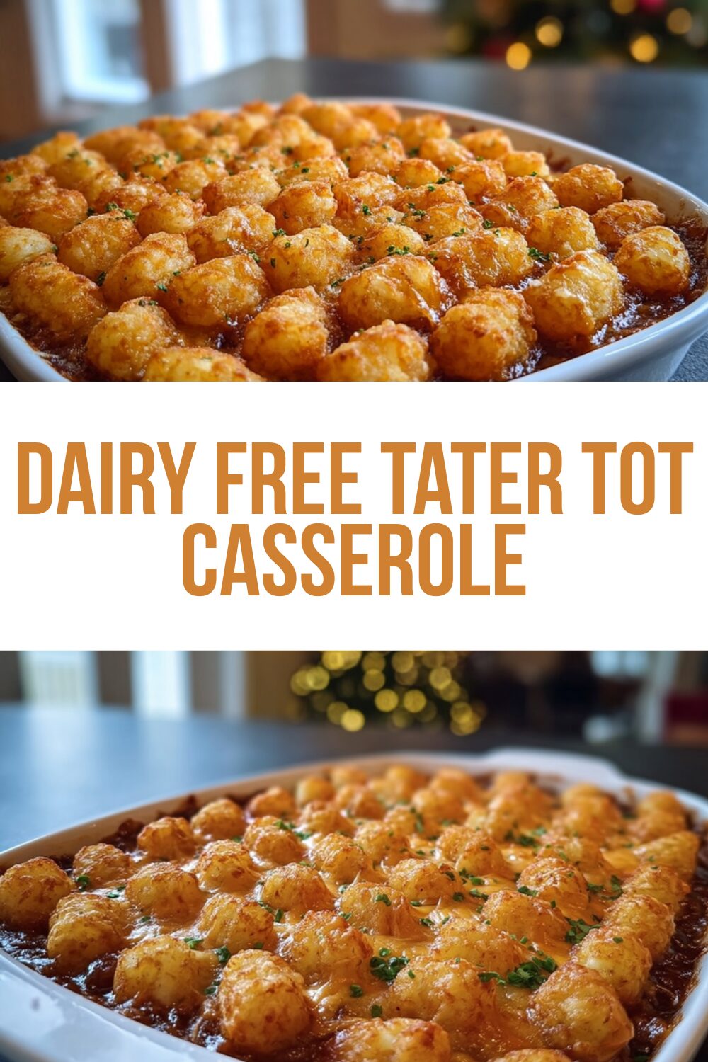 Dairy Free Tater Tot Casserole
