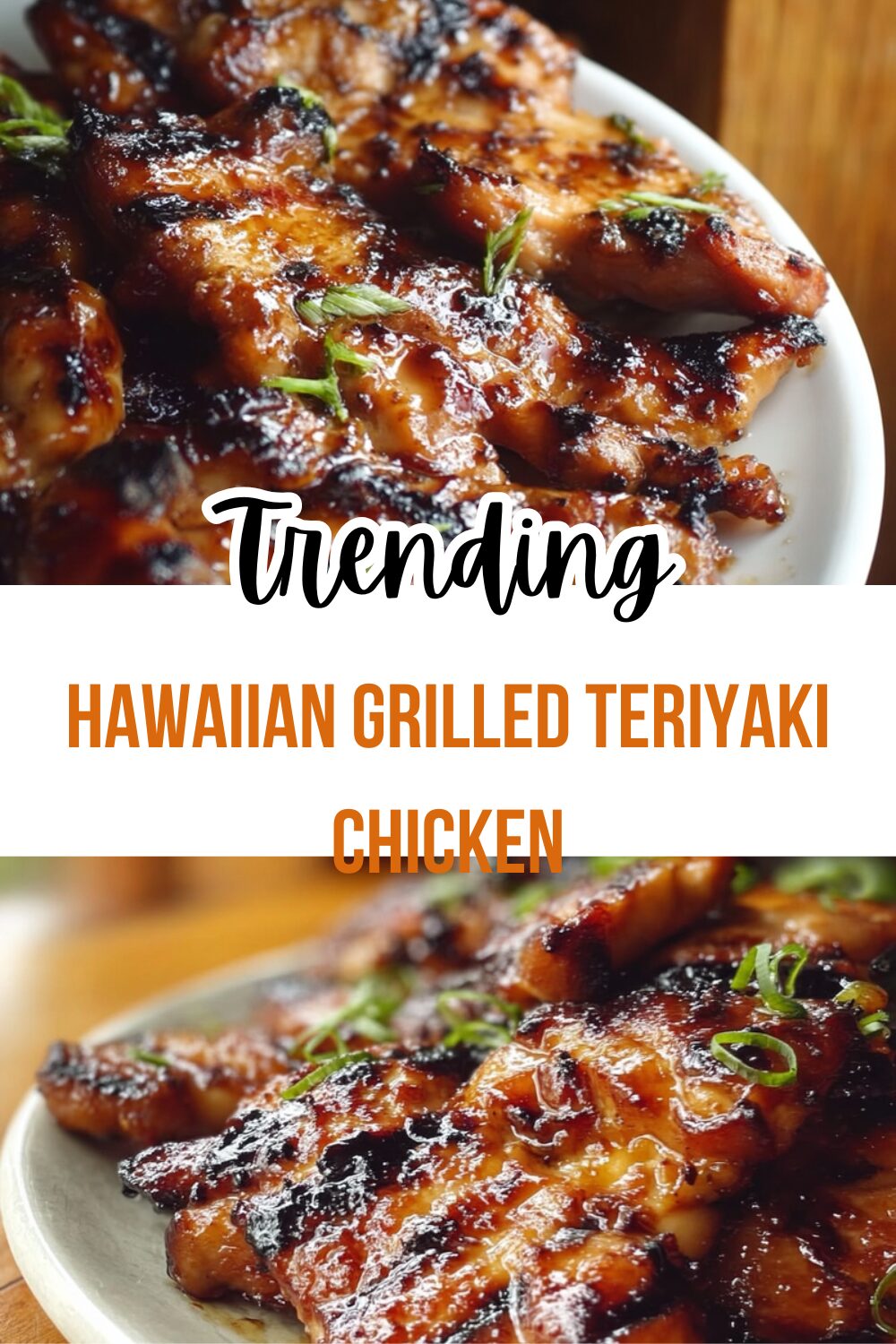 Hawaiian Grilled Teriyaki Chicken