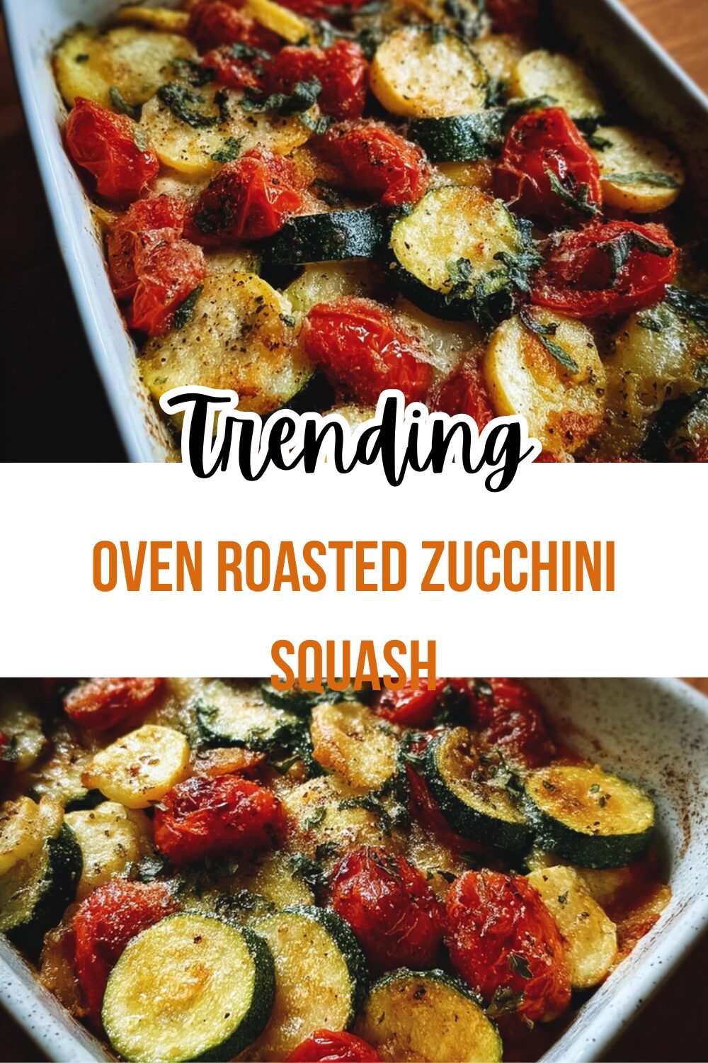 Oven Roasted Zucchini Squash