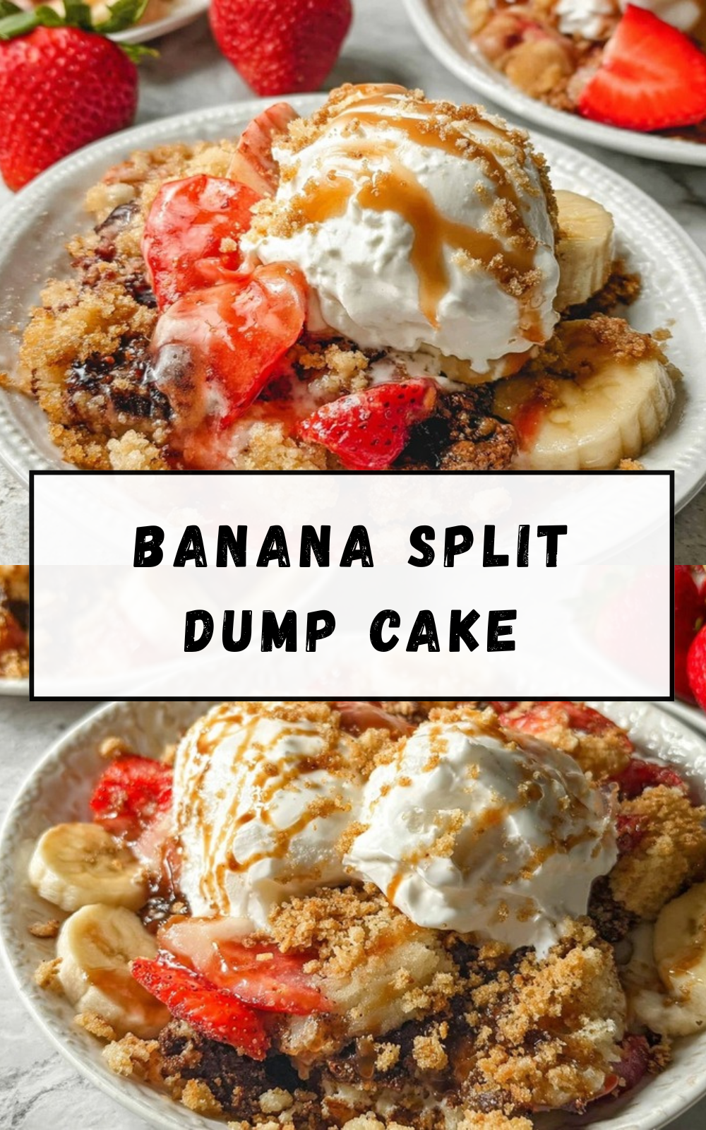 Banana Split Dump Cake