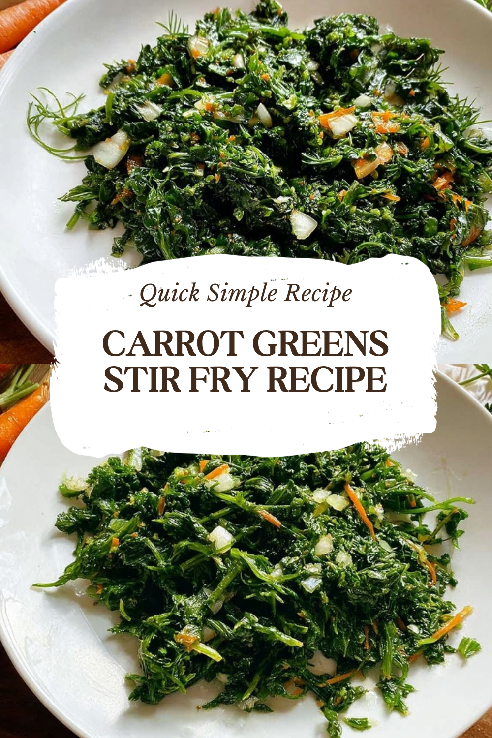 Carrot Greens Stir Fry Recipe