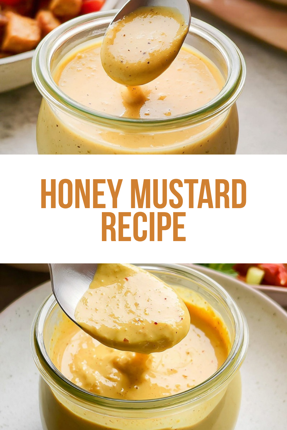 Honey Mustard Recipe
