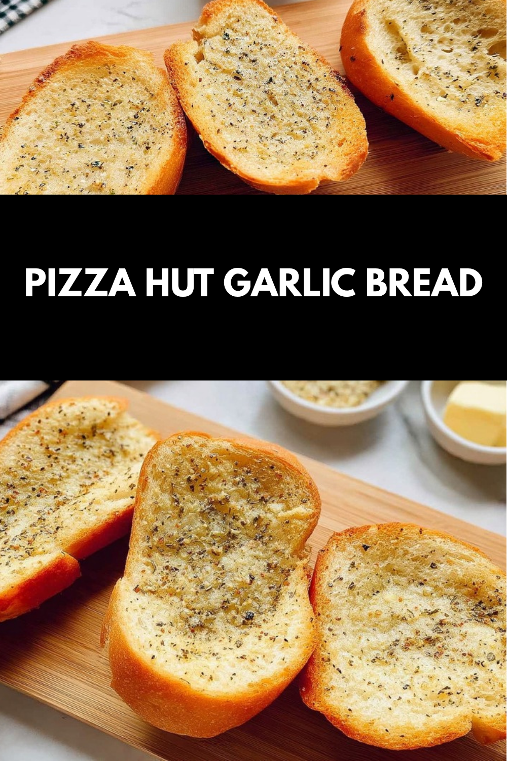 Pizza Hut Garlic Bread