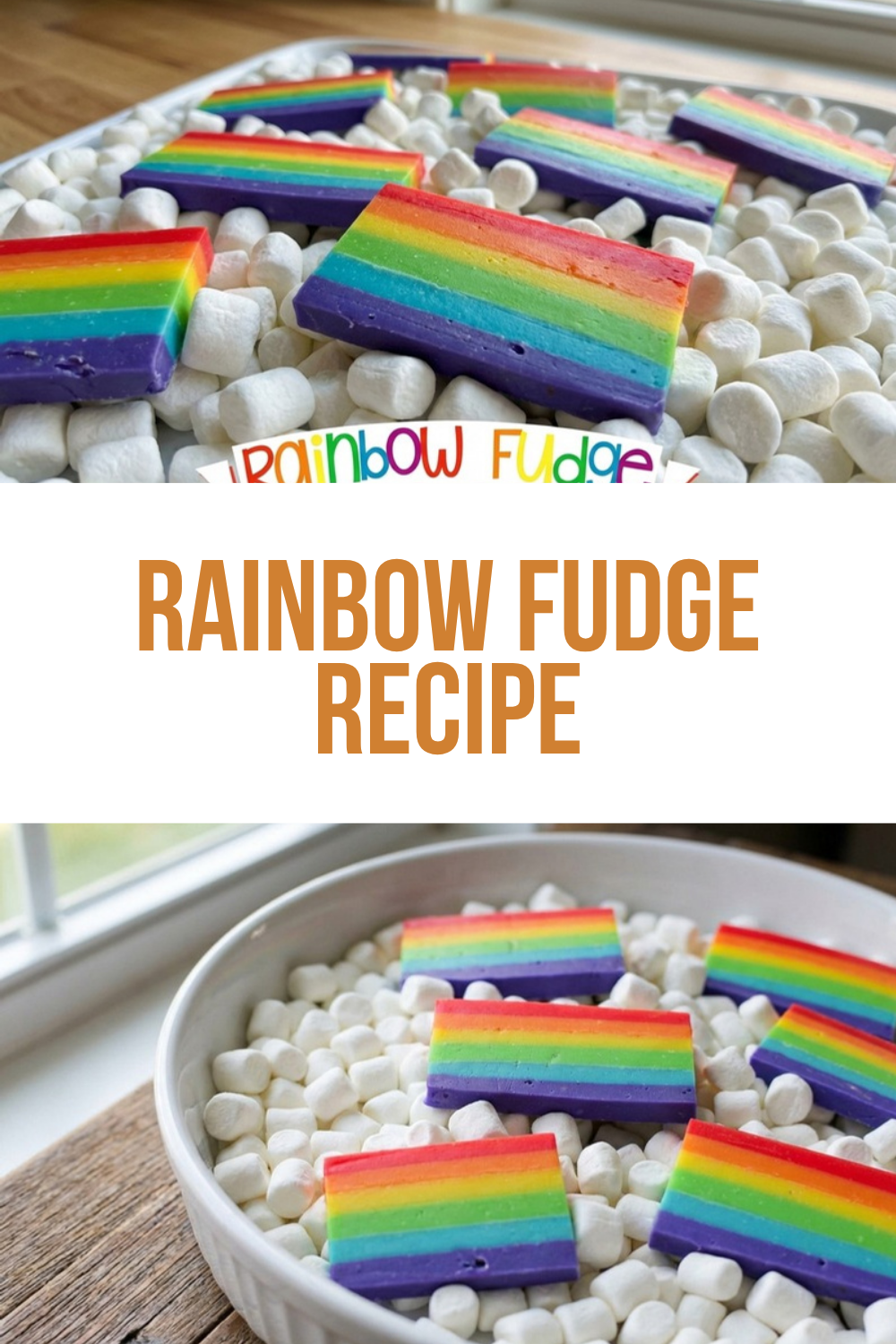 Rainbow Fudge Recipe