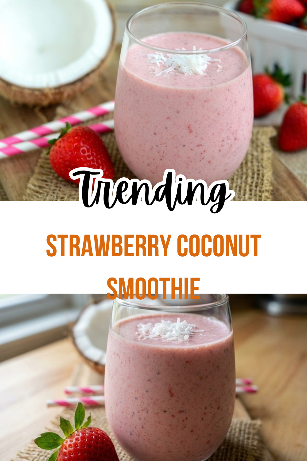 Strawberry Coconut Smoothie