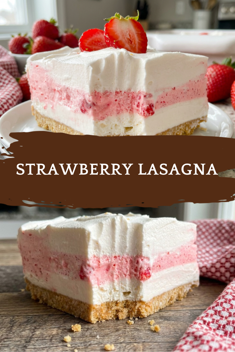Strawberry Lasagna