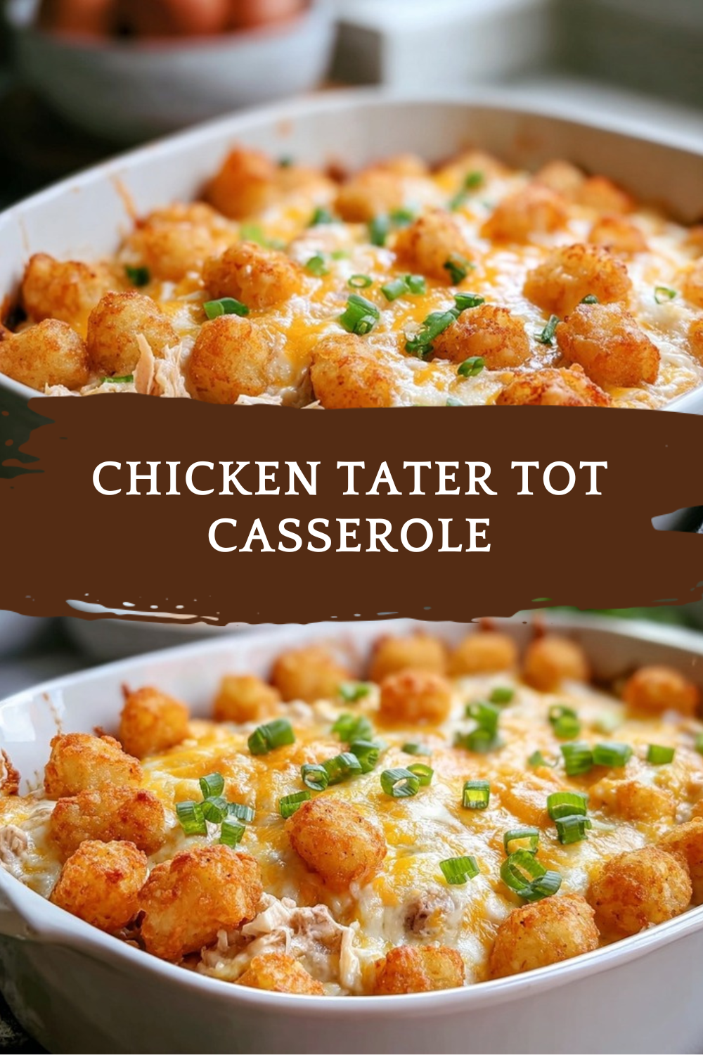 Chicken Tater Tot Casserole