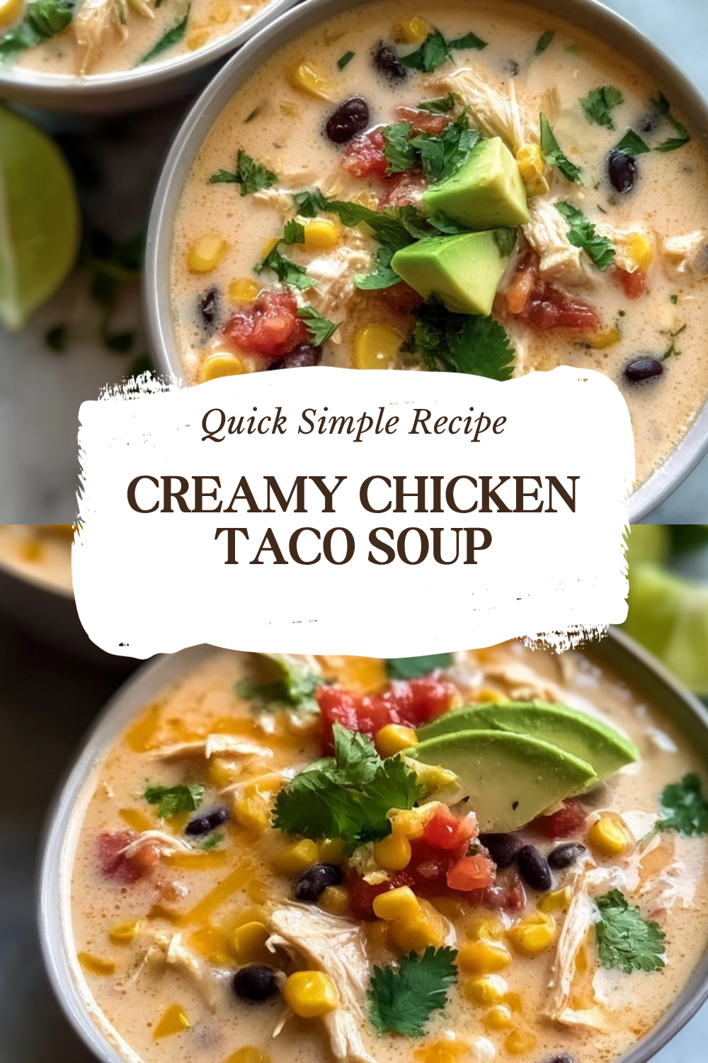 Creamy Chicken Taco Soup