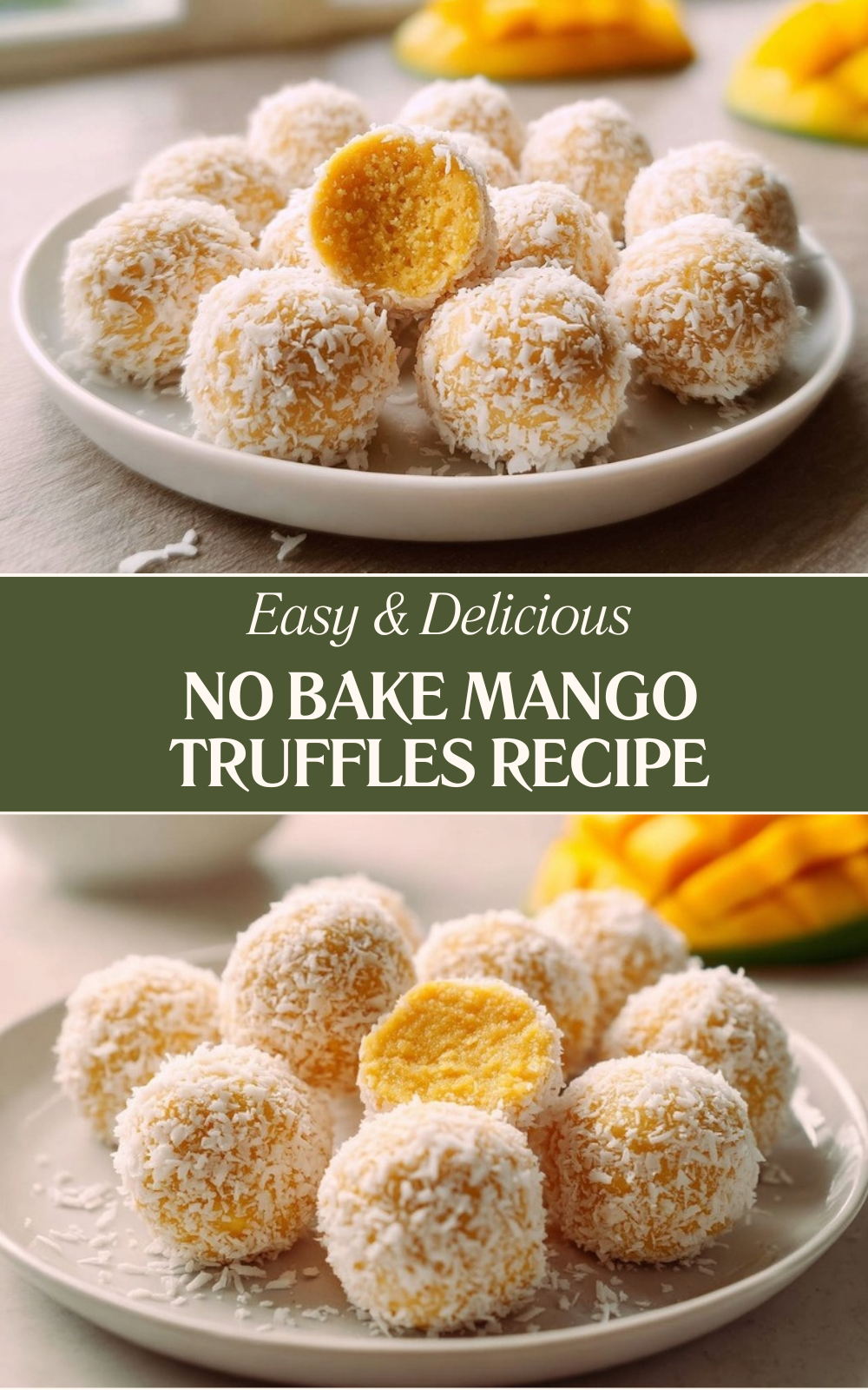 No Bake Mango Truffles Recipe