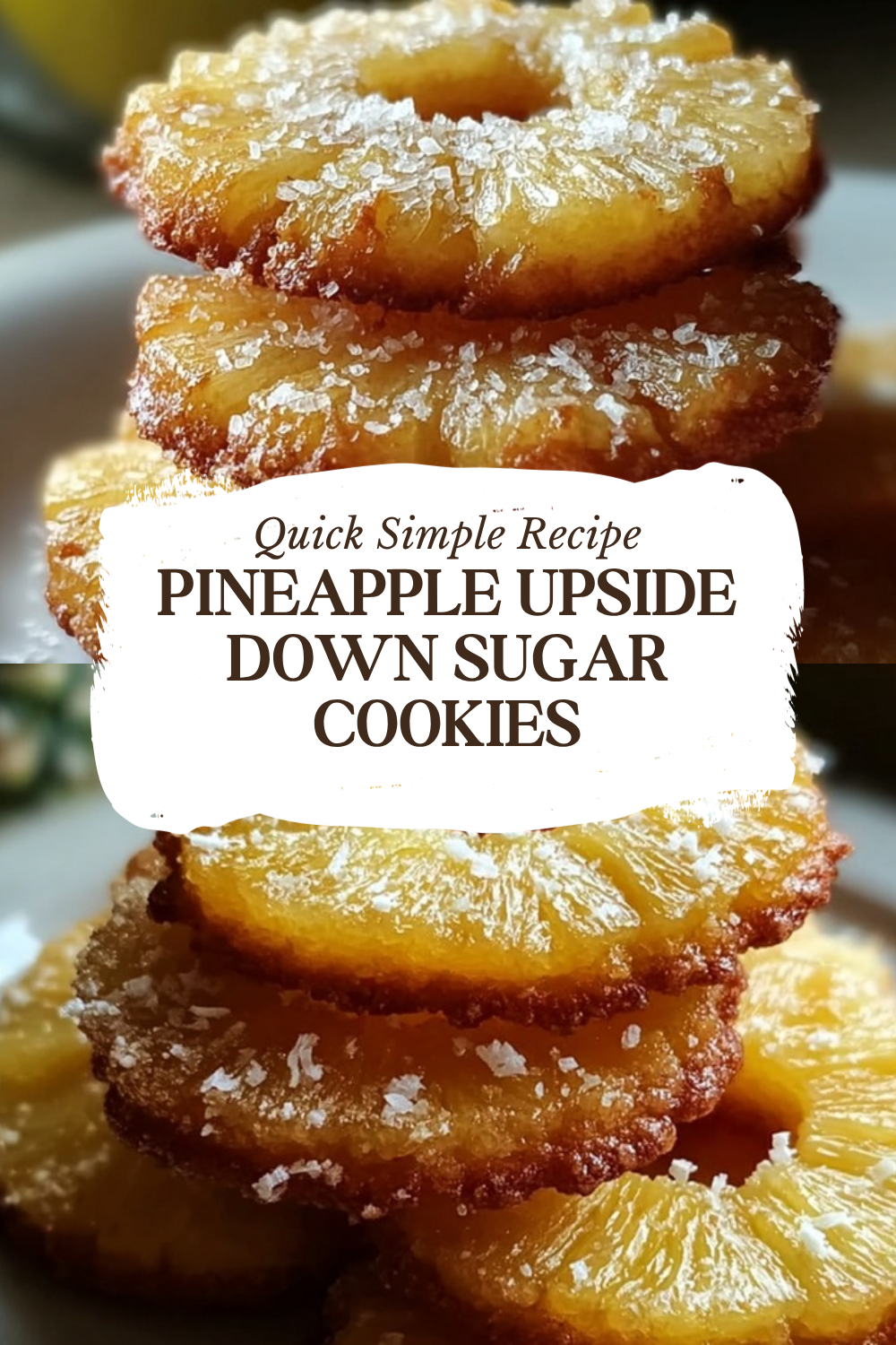 Pineapple Upside Down Sugar Cookies