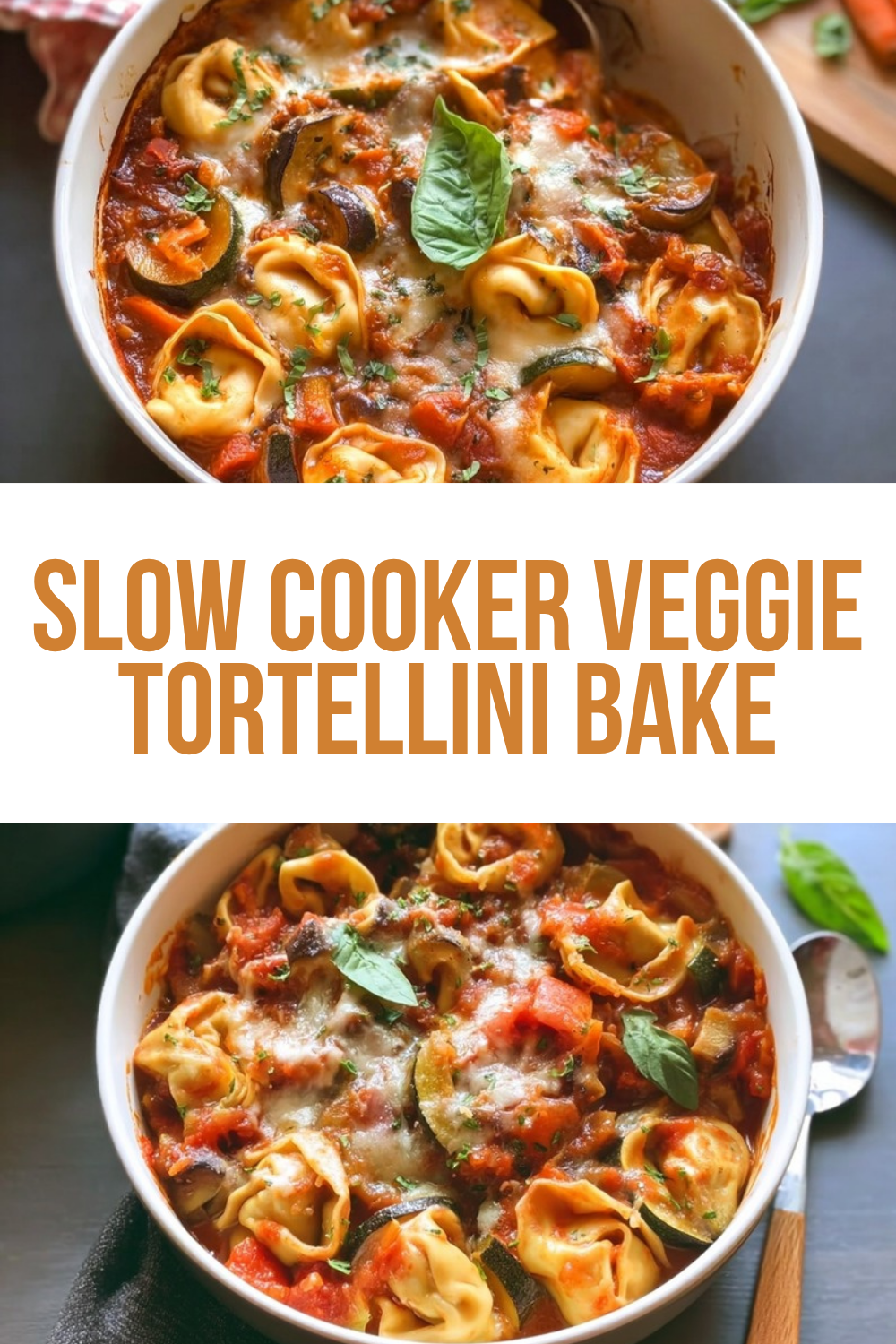 Slow Cooker Veggie Tortellini Bake